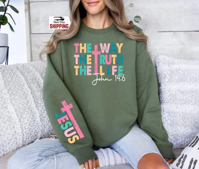 The Way The Truth The Life Crewneck Sweatshirt, John 14:6 Christian Graphic