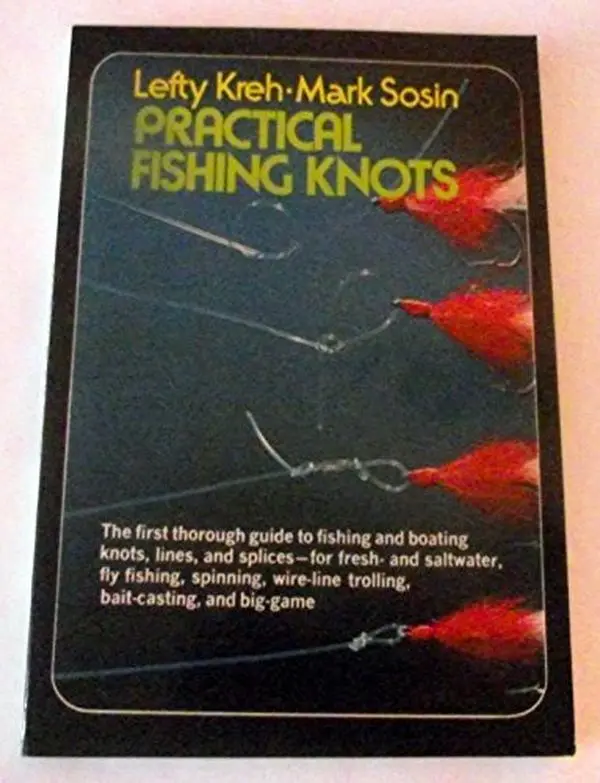 Used Book - Practical Fishing Knots with Fishing Tips by Lefty Kreh (Unknown Publication Details) - English