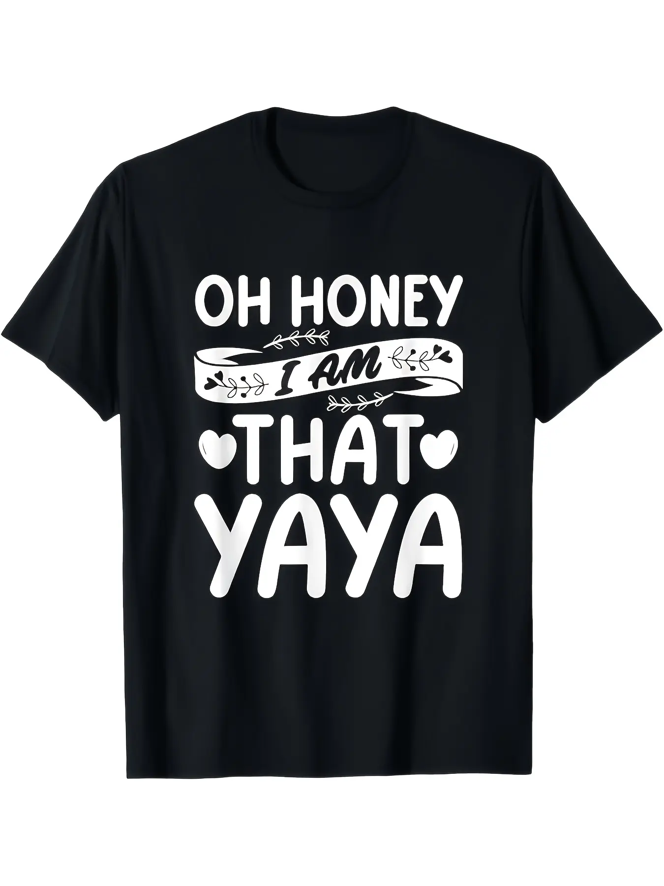Women'S Funny Oh Honey I Am Yaya Grandma T-Shirt| Black & White Retro TV Show Inspired Graphic Tee, Soft Crew Neck Short Sleeve Top, Machine Washable All-Season Casual Shirt for Mother