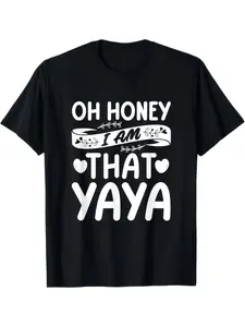 Women'S Funny Oh Honey I Am Yaya Grandma T-Shirt| Black & White Retro TV Show Inspired Graphic Tee, Soft Crew Neck Short Sleeve Top, Machine Washable All-Season Casual Shirt for Mother