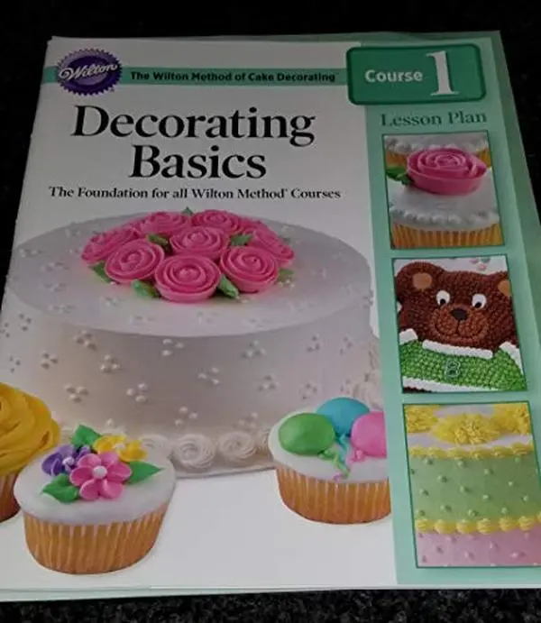 Used Cake Decorating Lesson Plan Book - Wilton Decorating Basics: The Foundation for All Wilton Method Courses (Soft Cover, English)
