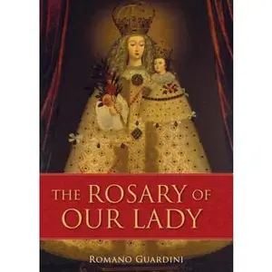 USED-The Rosary of Our Lady by Guardini, Romano (Paperback)