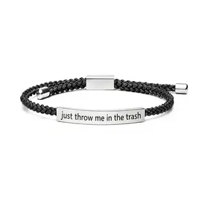 ChicBijoux S Just Throw Me In The Trash Funny Engraved Bracelet Adjustable Black Rope Bracelet Sarcastic Quote Gifts for Men Women Best Friend