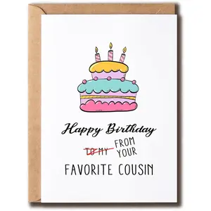 Happy Birthday Favorite Cousin Card - Bday Cake Cousin Card - Hilarious Cousin Greeting Card - Favorite Cousin Bday Card