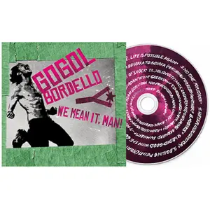 Gogol Bordello - We Mean It, Man!  [COMPACT DISC - CD]