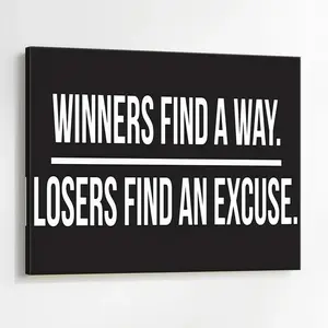 Winners Find A Way, Losers Find An Excuse. Motivational poster, Gym, Office, Garage Decor - Bold Indoor Outdoor Poster