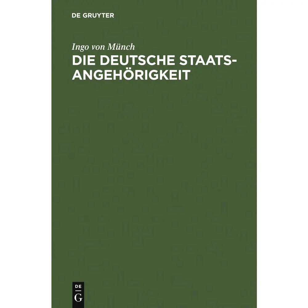 USED Book - Die deutsche Staatsangehörigkeit by Münch, Ingo Von (Hardcover) - German