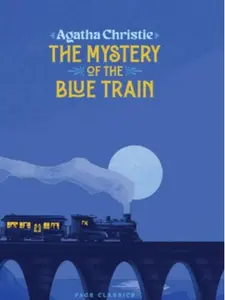 Agatha Christie The Mystery of the Blue Train Classic Mystery Novel by Page Classics