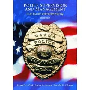 USED-Police Supervision and Management: In an Era of Community Policing by Kenneth J. Peak (Hardcover)