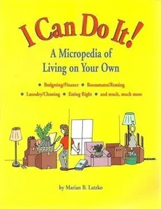 USED-I Can Do It!: A Micropedia of Living on Your Own by Marian B. Latzko (Paperback)