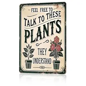 12x8 in Aluminium Metal Sign, "Feel Free To Talk To These Plants They Understand" - Vintage Flower Wall Art for Home Room Decor, Plant Lover Gift, Mothers Day Gift