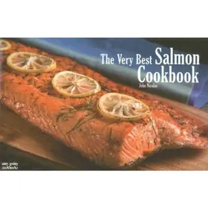 USED-The Very Best Salmon Cookbook by John Nicolas (Paperback)