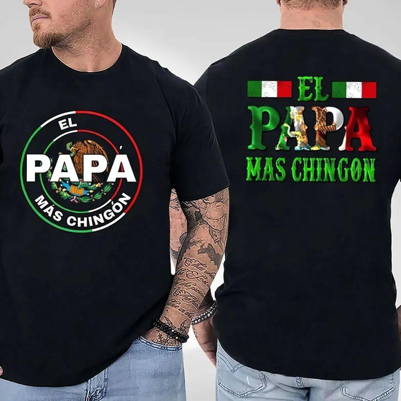 El Papa Mas Chingon Latino Dad T-shirt, Trendy Family Shirt, Funny Dad Tee, Father’s Day Gifts Ideas, Trending Father Day, Men’s Graphic Tees, Casual Outfit, Comfortable Menswear, Perfect Gift For Men, Mar30