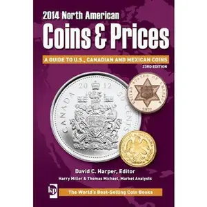 USED-North American Coins & Prices 2014: A Guide to U.S., Canadian and Mexican Coins by Thomas, Michael (Paperback)
