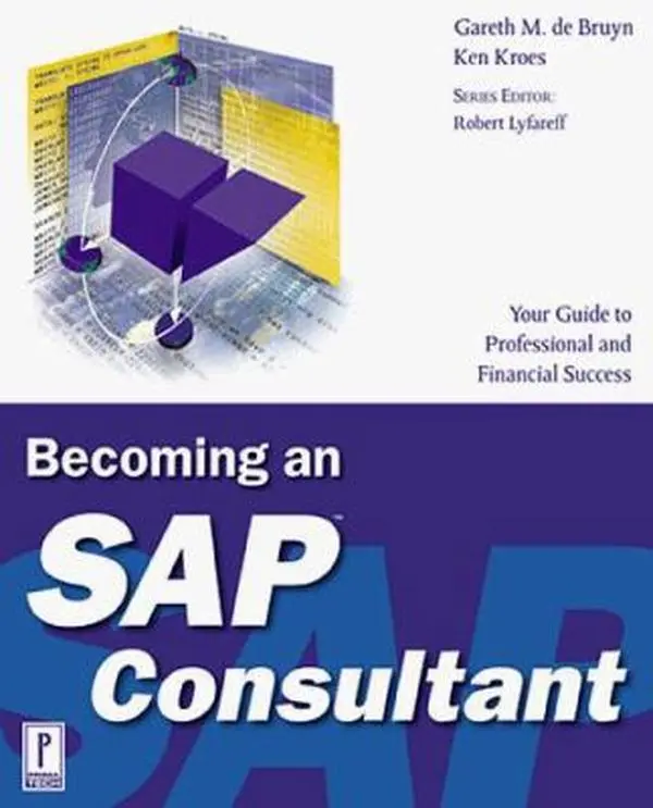 USED-Becoming an SAP Consultant (Prima Techs SAP Book Series) by Gareth M. De Bruyn (Hardcover)