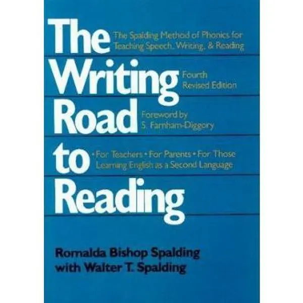 Used English Language Textbook - The Writing Road to Reading: The Spalding Phonics Method for Developing Literacy, Building Critical Thinking Skills, and Engaging Visual, Auditory, Speech, and Tactile Faculties (Hardcover) by Romalda Bishop Spalding