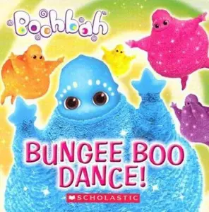 USED-Bungee Boo Dance! (Boohbah) by Quinlan B. Lee (Unknown)