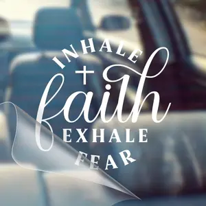 Inhale Faith, Exhale Fear – Christian Car Decal Sticker