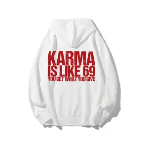KARMA IS LIKE 69 YOU GET WHAT YOU GIVE Print Men's Hoodie – Funny Graphic Pullover Sweatshirt, Casual Streetwear for Men, Unique Humor, Comfortable, Trendy, Gift Idea, Everyday Wear, Stylish Hoodie