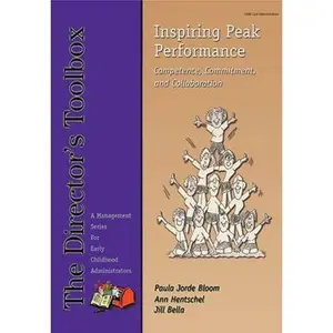 USED Book - Inspiring Peak Performance Competence, Commitment, and Collaboration by Paula Jorde Bloom (Paperback) - english