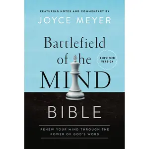 Battlefield of the Mind Bible by Joyce Meyer [Paperback Book]