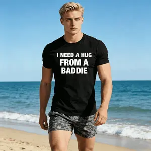 I NEED A HUG FROM A BADDIE T SHIRT