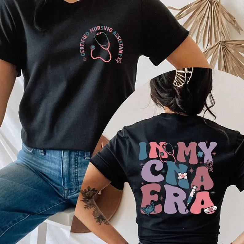 In My CNA Era T-Shirt, Certified Nursing Assistant Shirt, Cna Tee, Cna Shirts, Cna Graduation Gift for Nursing Assistant, Nurse Week Shirts
