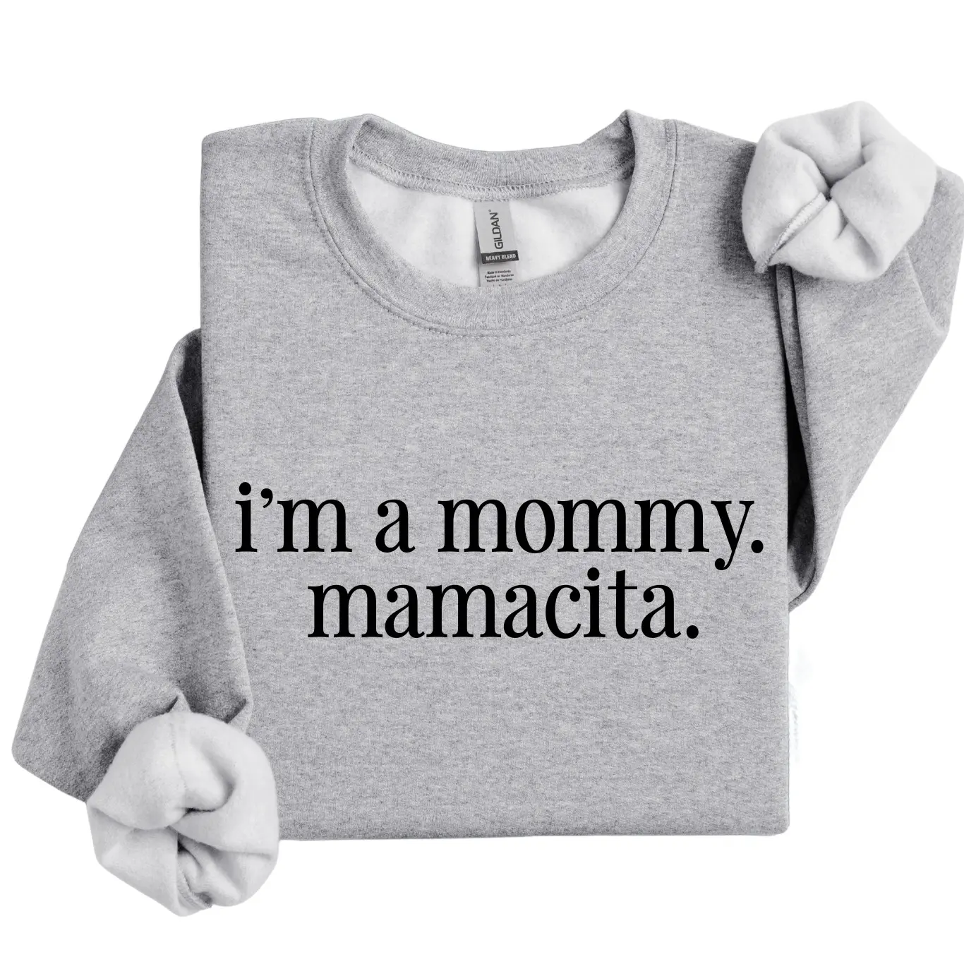 I'm A Mommy Sweatshirt, Mamacita Sweatshirt, I’m A Mommy Crewneck Sweatshirt