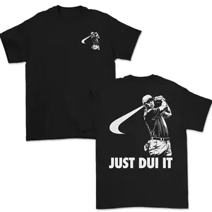 Funny Golf “Just DUI It” T-Shirt – Viral Meme Golf Graphic Tee, Vintage Golfer Parody Shirt, Humorous Golf Lover Gift, Casual Streetwear Unisex Tee