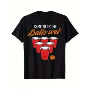 Men's Funny "I Came to Get My Balls Wet" Beer Pong Graphic T-Shirt - Black, Casual Short Sleeve,