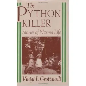 USED-The Python Killer: Stories of Nzema Life by Vinigi L. Grottanelli (Hardcover)