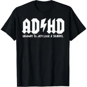 ADHD Shirts Mental Health T-Shirt Funny Saying Graphic Tees ADHD Awareness Tshirt Gifts for Friend Highway To Hey Look a Squirrel Shirt Graphic Tees Sleeve Top Y2K Streetwear Retro Double-Sided Water Wash Vintage Metalcore Womenswear