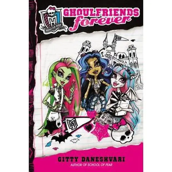 USED Book - Monster High: Ghoulfriends Forever by Gitty Daneshvari (Hardcover) - english