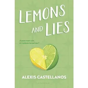 Lemons and Lies -- Alexis Castellanos, Paperback
