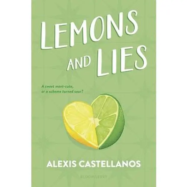 Lemons and Lies -- Alexis Castellanos, Paperback