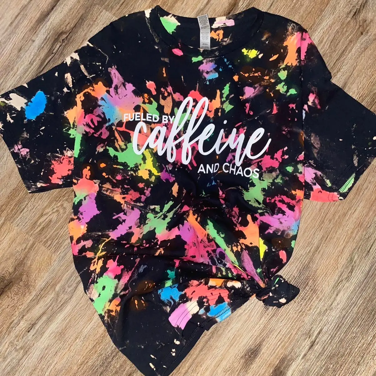 Caffeine and chaos reversed tie dyed tee Caffeine and chaos reversed tie dyed tee
