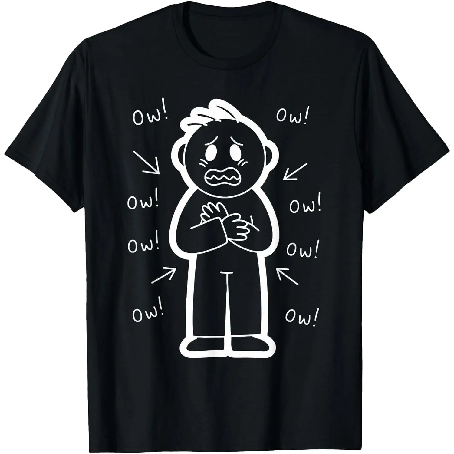 100% Cotton Ow Ow Ow Stick Character Figure Humor Funny Chronic Pain T-Shirt
