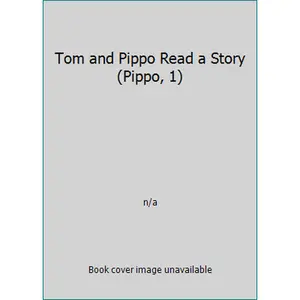 USED-Tom and Pippo Read a Story (Pippo, 1) by n/a (Paperback)