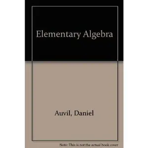 USED-Elementary Algebra by Daniel L. Auvil (Hardcover)
