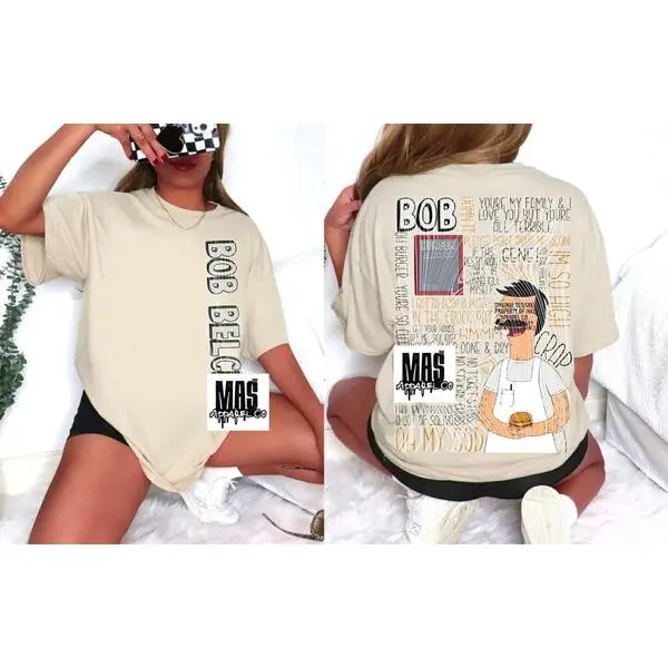 Bobs burgers quote tshirt bob belcher quote shirt