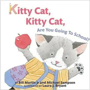 USED-Kitty Cat, Kitty Cat, Are You Going to School? by Martin, Bill (Hardcover)