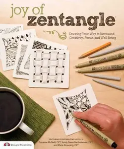 USED-Joy of Zentangle: Drawing Your Way to Increased Creativity, Focus, and Well-Being by Browning, Marie (Paperback)