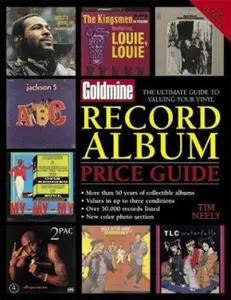 USED-Goldmine Record Album Price Guide : The Ultimate Guide to Valuing Your Vinyl (Goldmine Record Album Price Guide) by Tim Neely (Paperback)
