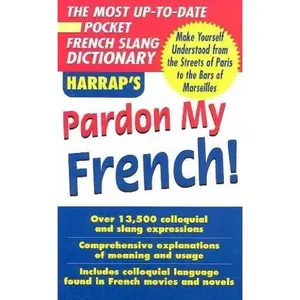 USED-Pardon My French by Harrap (Paperback)