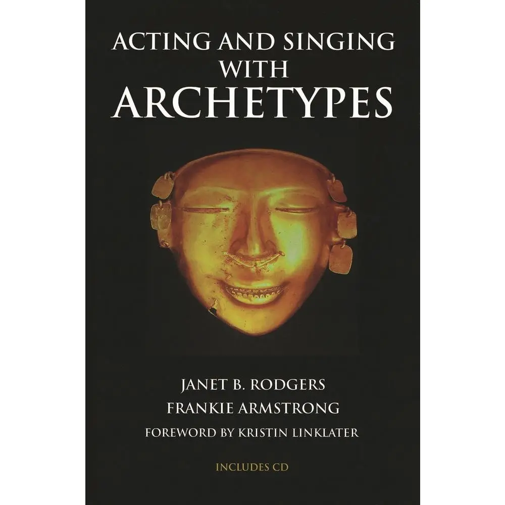 USED Book - Acting and Singing with Archetypes [With CD (Audio)] by Rodgers, Janet B. (Paperback) - english