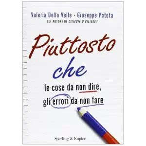 USED-Piuttosto che. Le cose da non dire, gli errori da non fare (Unknown)