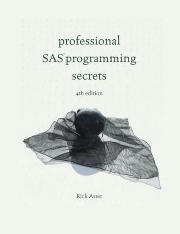 USED-Professional SAS Programming Secrets by Rick Aster (Paperback)