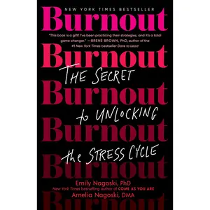 USED Book - Burnout: The Secret to Unlocking the Stress Cycle by Nagoski, Emily (Paperback) - english