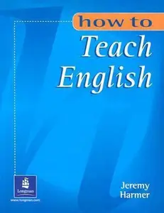 USED-How to Teach English by Jeremy Harmer (Paperback)
