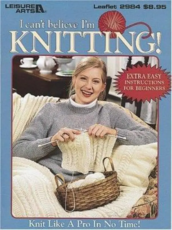 USED-I Can't Believe I'm Knitting by Inc. Leisure Arts (Paperback)